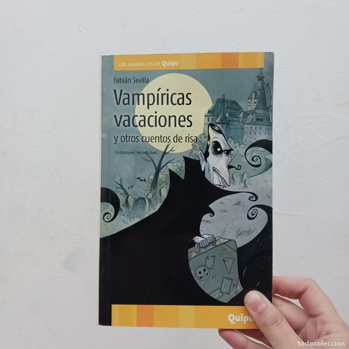 Libros: Vamp&iacute;ricas vacaciones - Fabi&aacute;n Sevilla