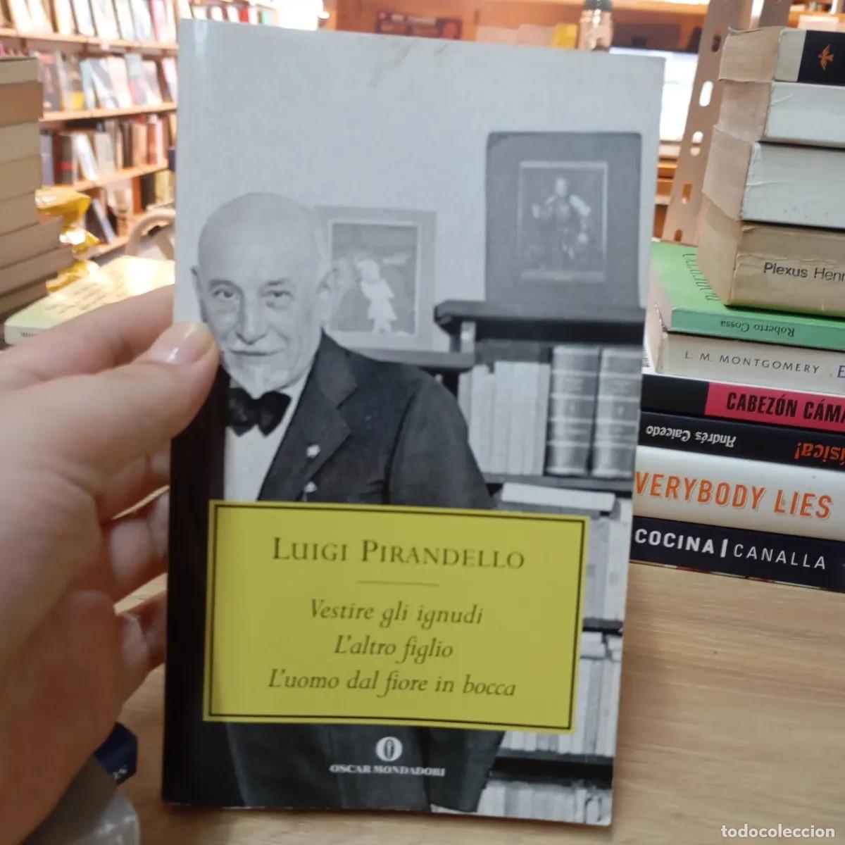 Libros: Vestire gli ignudi - Luigi Pirandello