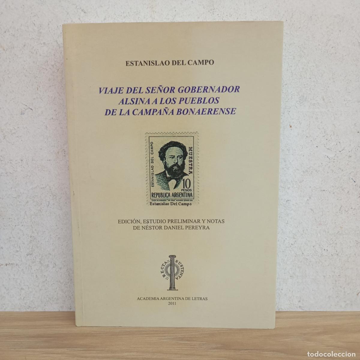 Libros: Viaje de Alsina a los pueblos - Estanislao del Campo