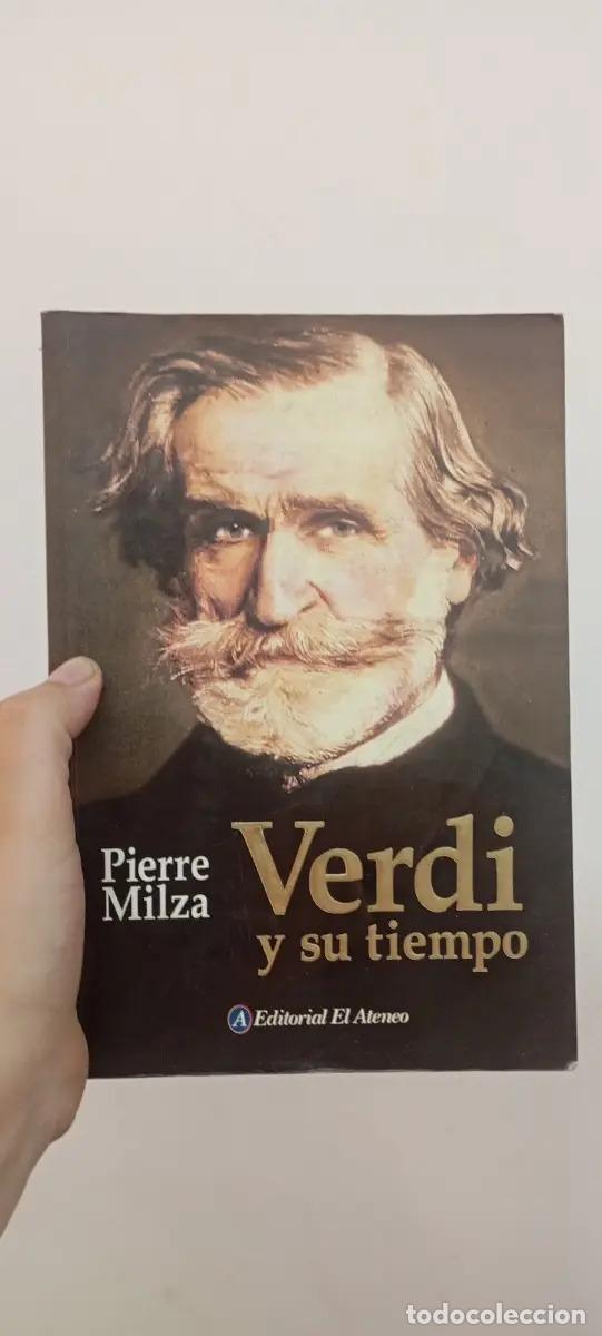 Libros: Verdi y su tiempo - Pierre Milza