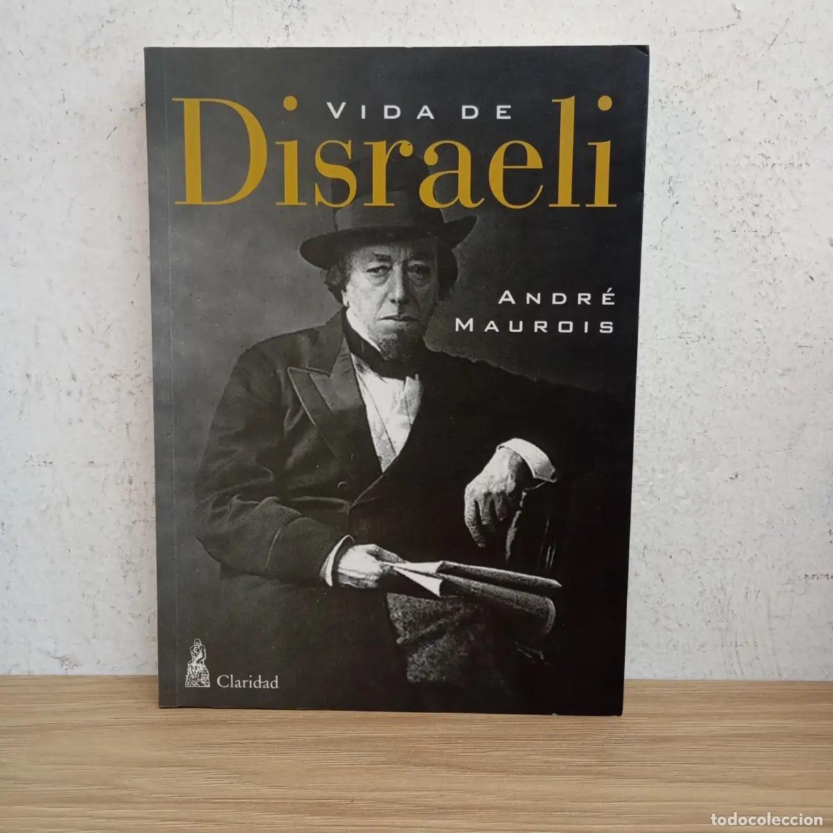 Libros: Vida de Disraeli - Andr&eacute; Maurois - Foto 1