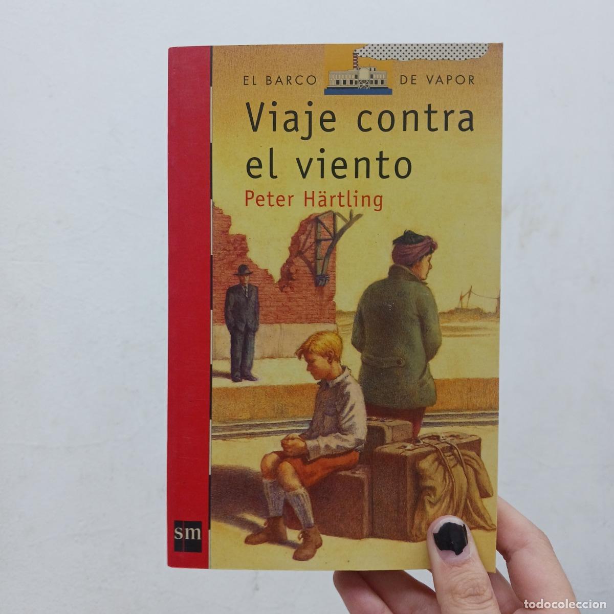 B&uuml;cher: Viaje contra el viento - Peter Hartling