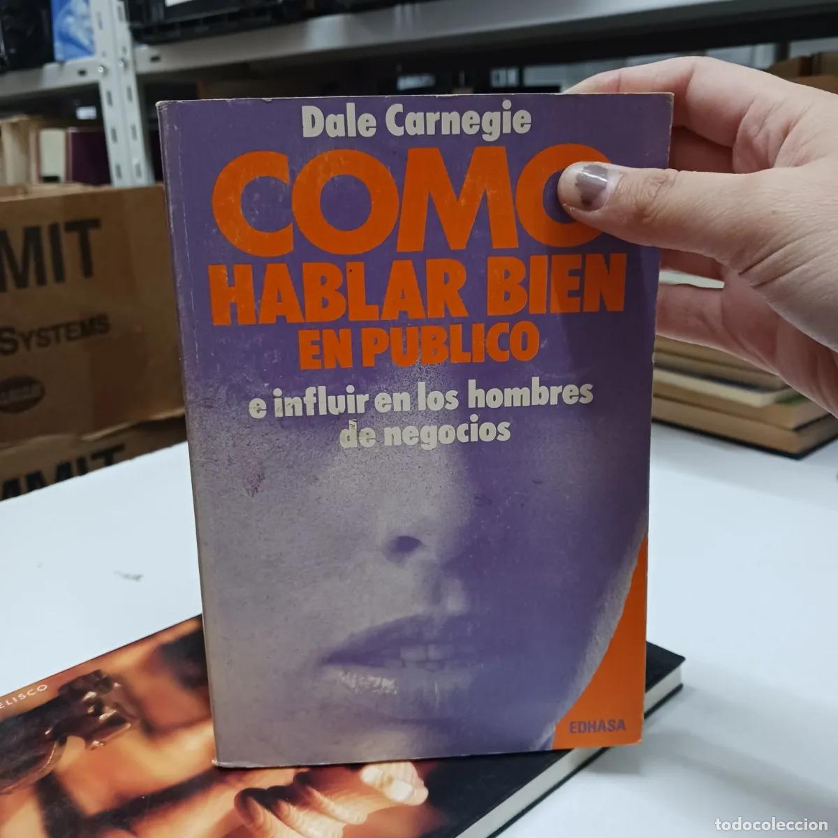 Libri di seconda mano: Como hablar bien en publico - Dale Carnegie