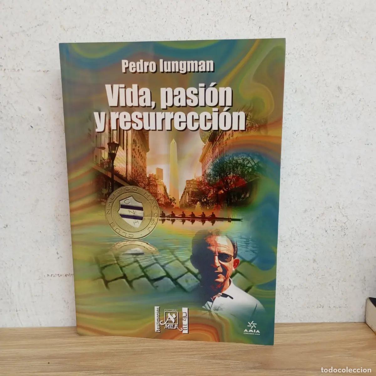 books: Vida, pasi&oacute;n y resurreci&oacute;n - Pedro Iungman