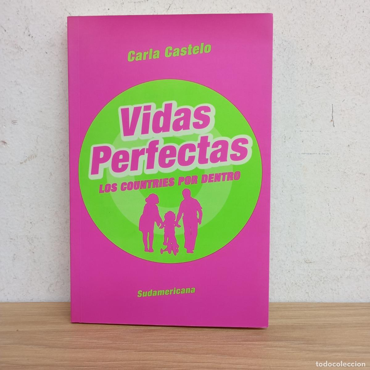 B&uuml;cher: Vidas perfectas (firm) - Carla Castelo