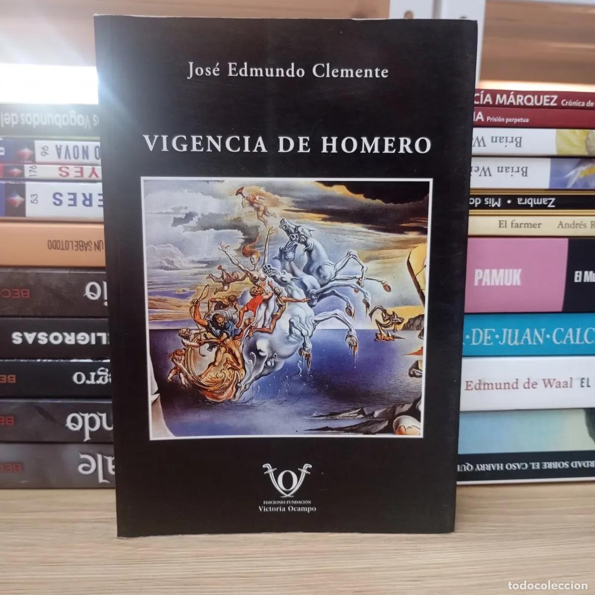 B&uuml;cher: Vigencia de Homero - Jos&eacute; Edmundo Clemente