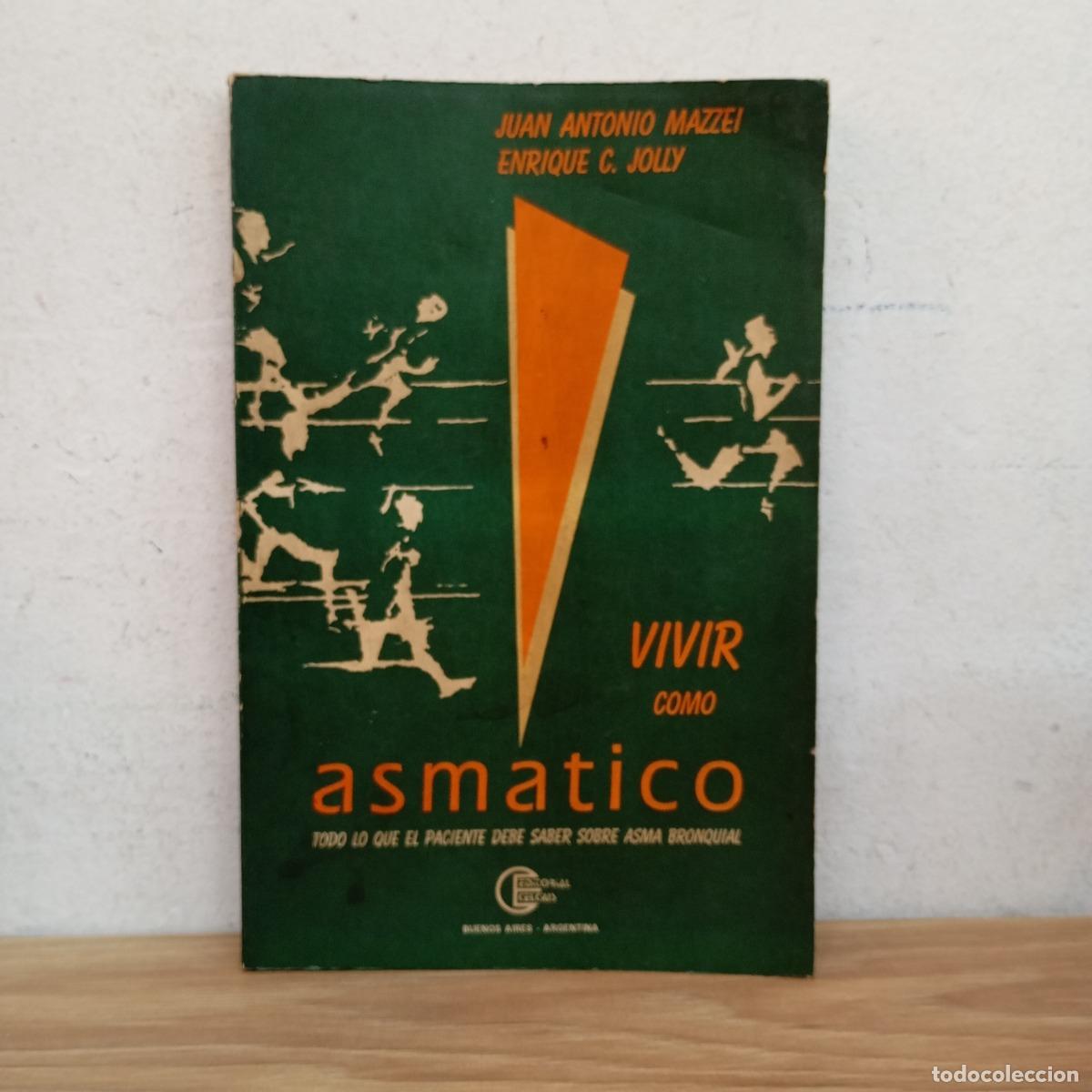 Libri di seconda mano: Vivir como asm&aacute;tico - J. A. Mazzei, E. C. Jolly