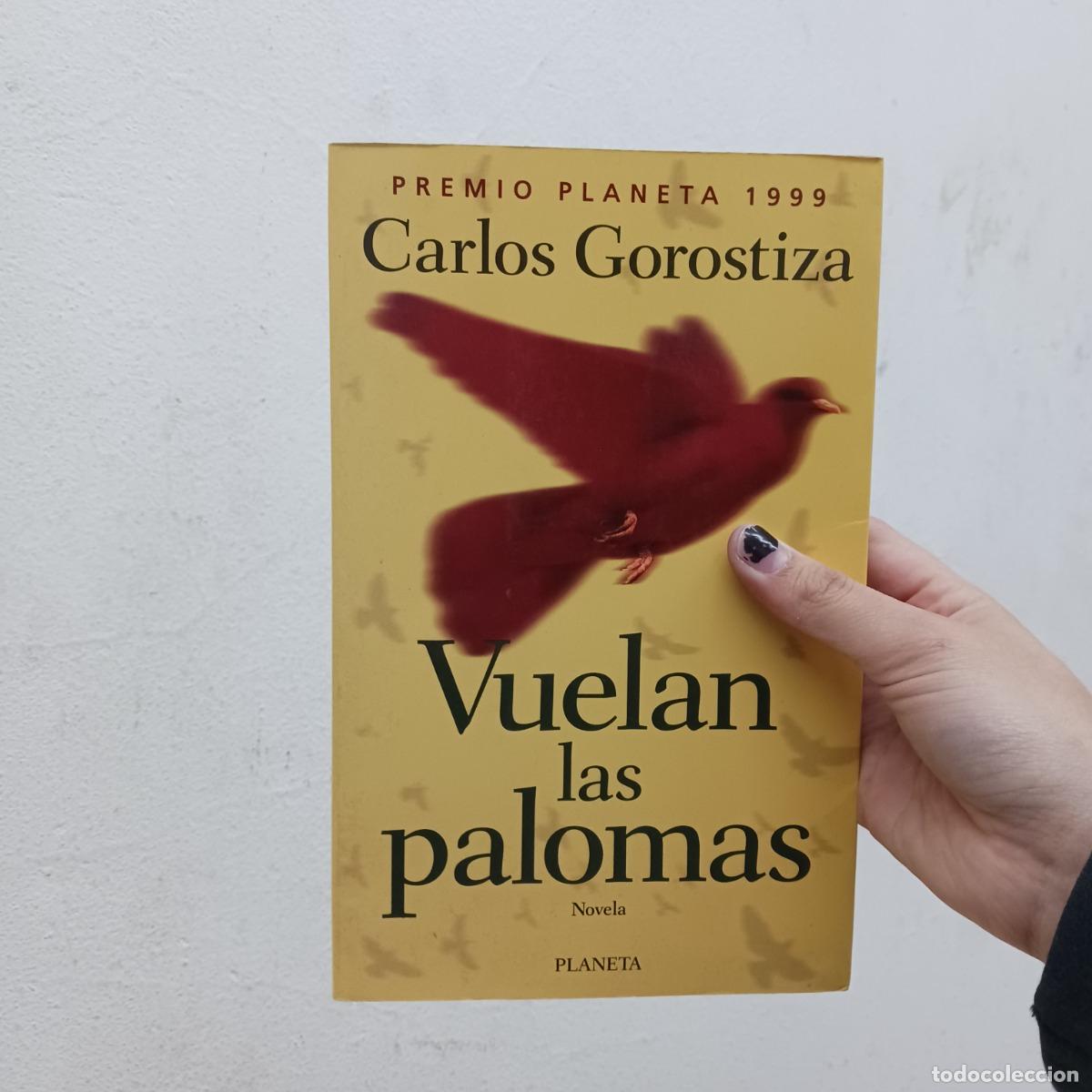 Libros: Vuelan las palomas - Carlos Gorostiza - Foto 1