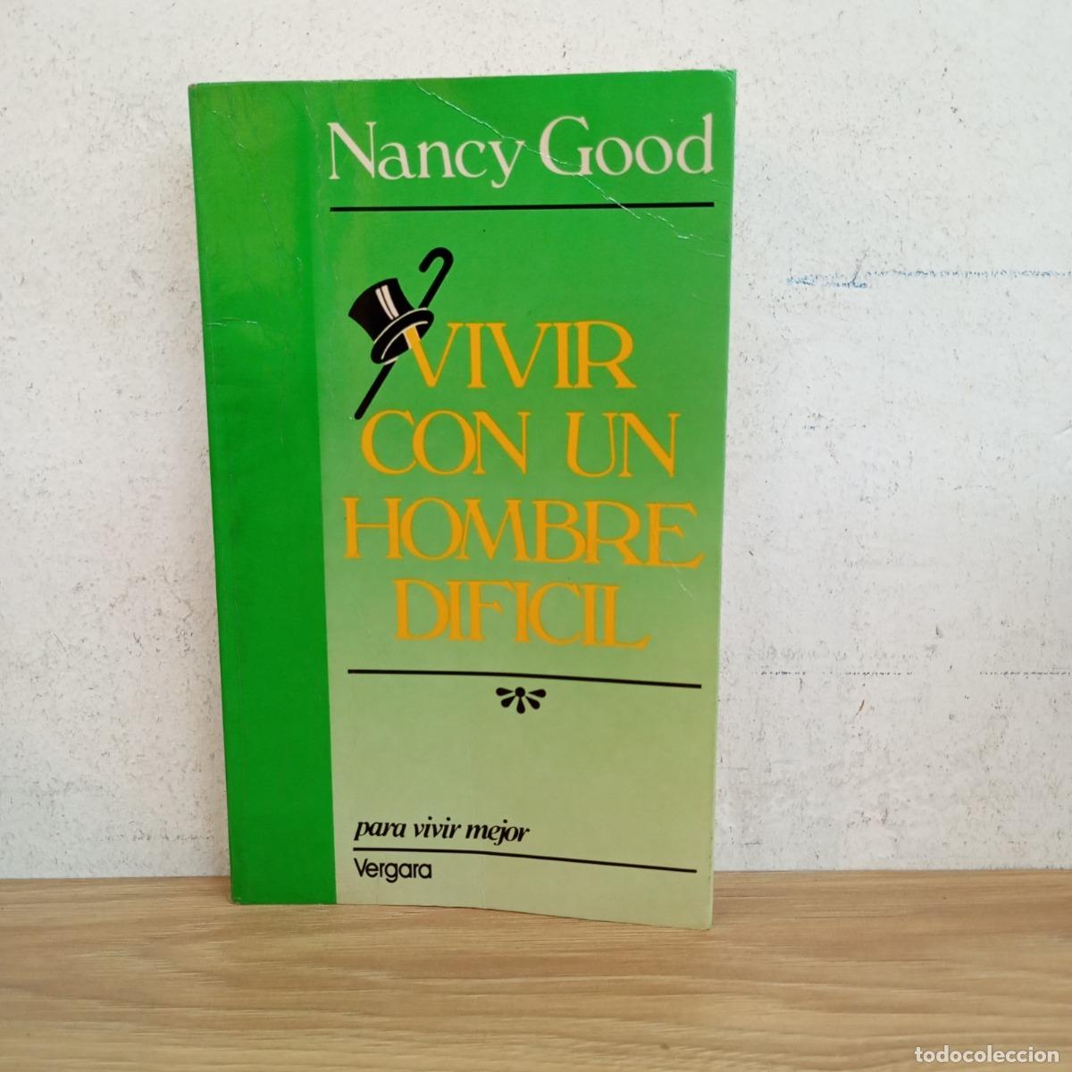 Libros: Vivir con un hombre dificil (subr) - Nancy Good - Foto 1
