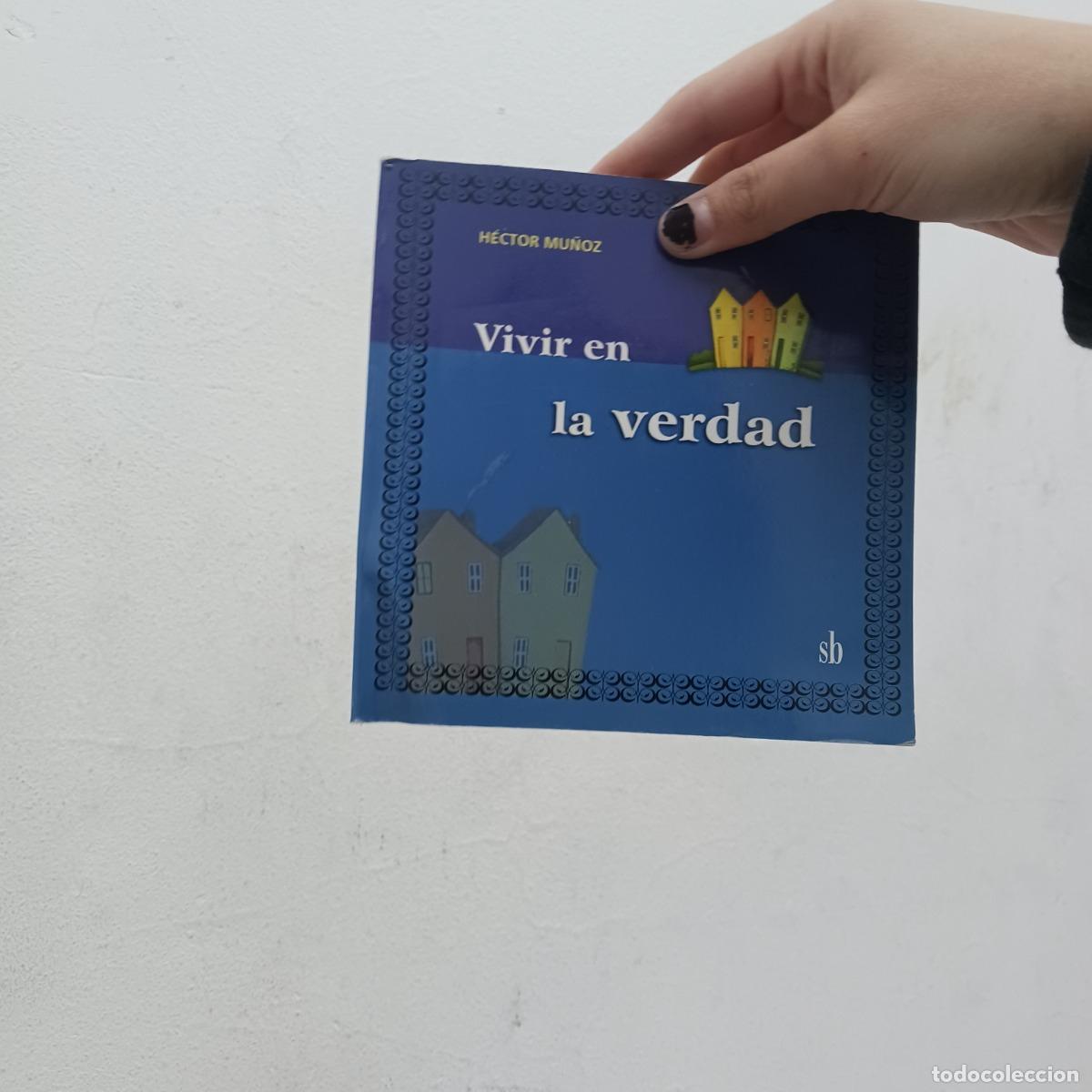 Libros: Vivir en la verdad - Hector Mu&ntilde;oz - Foto 1