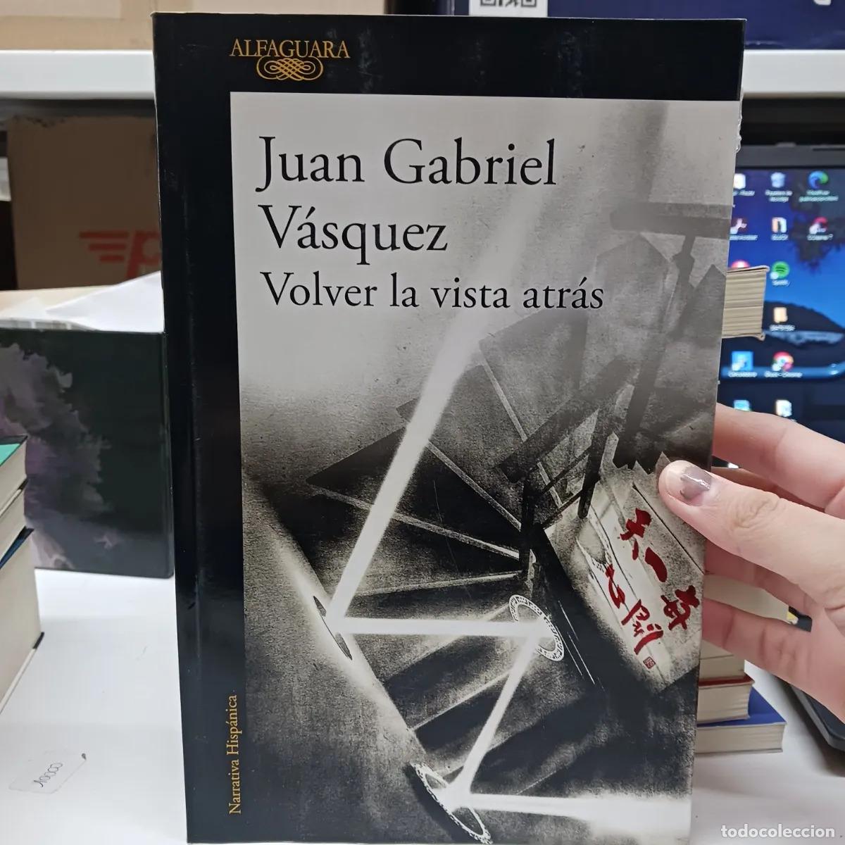 Livros em segunda m&atilde;o: Volver la vista atras - Juan Gabriel Vazquez