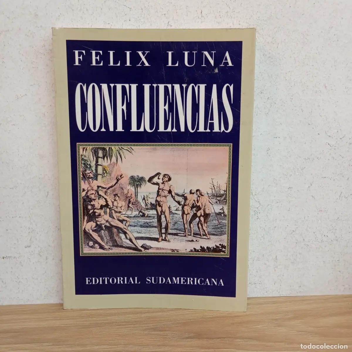 Libri di seconda mano: Confluencias - F&eacute;lix Luna