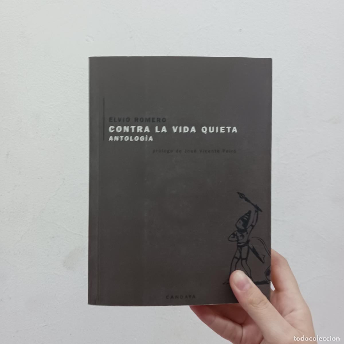 Libros: Contra la vida quieta - Elvio Romero - Foto 1