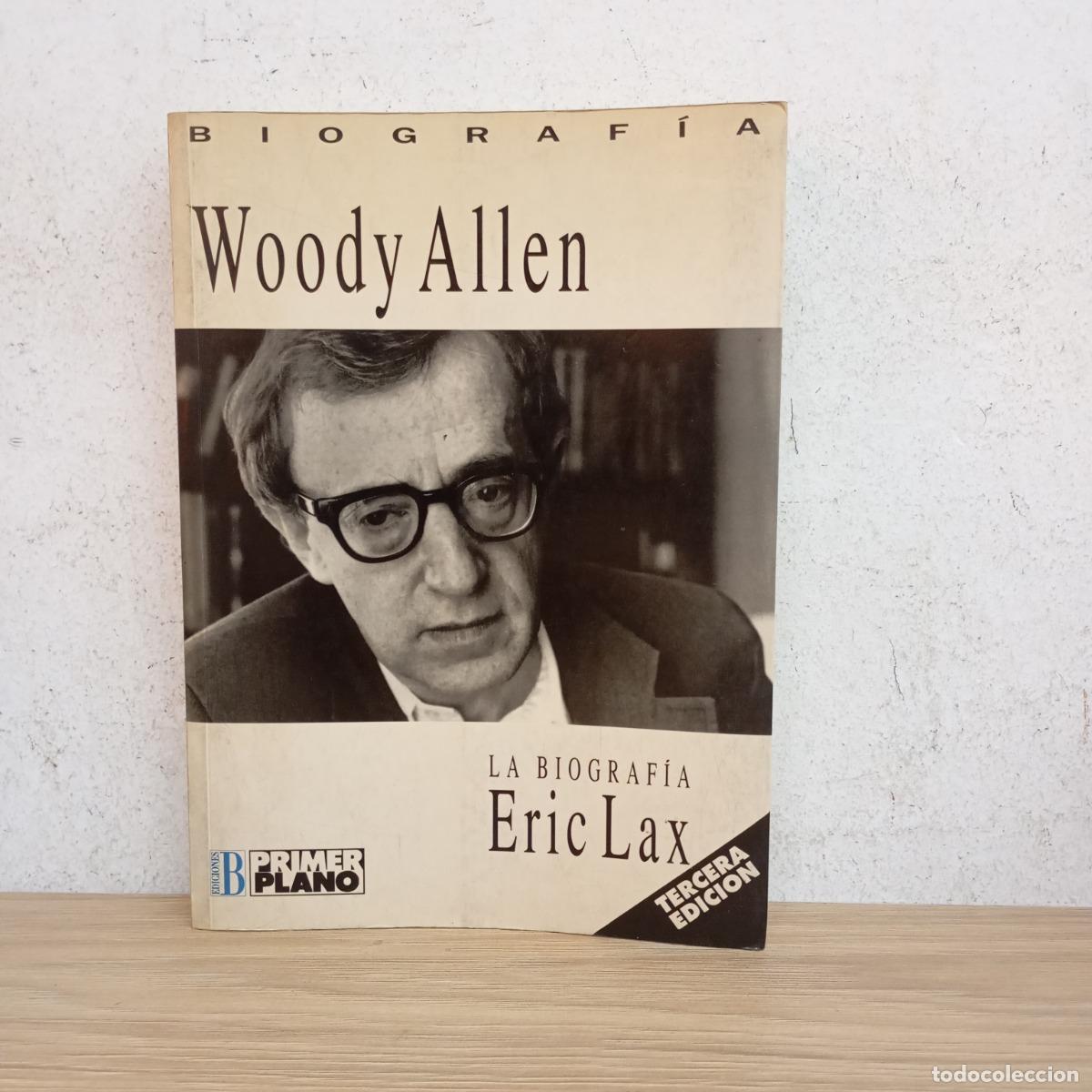 Libros: Woody Allen la biograf&iacute;a - Eric LAx - Foto 1