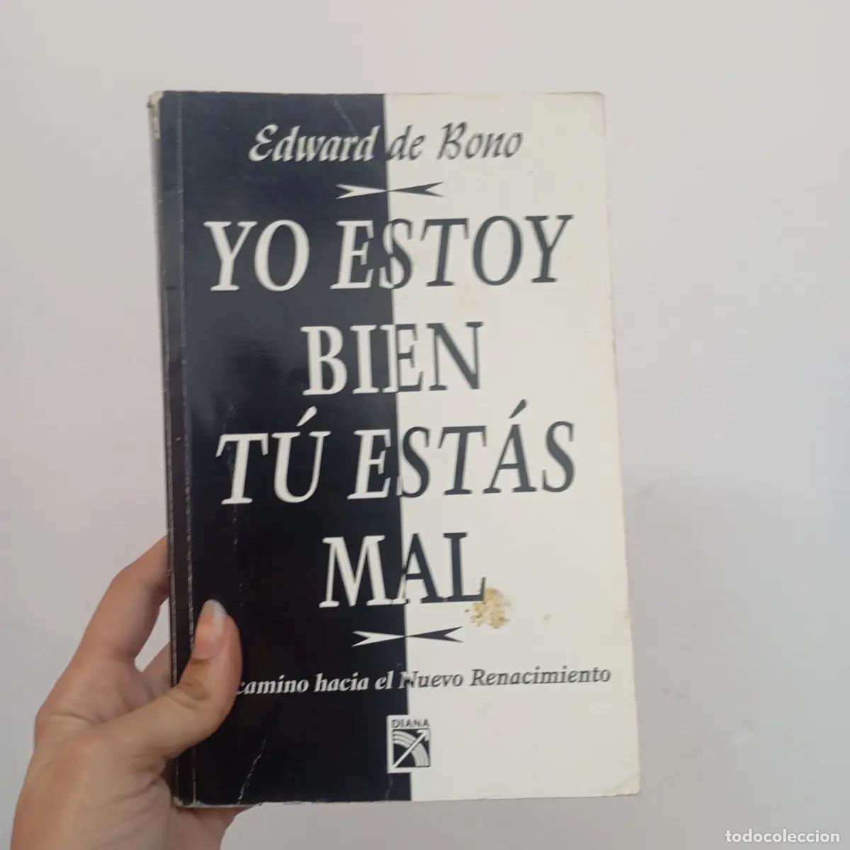 Livros em segunda m&atilde;o: Yo estoy bien, t&uacute; est&aacute;s mal - Edward de Bono