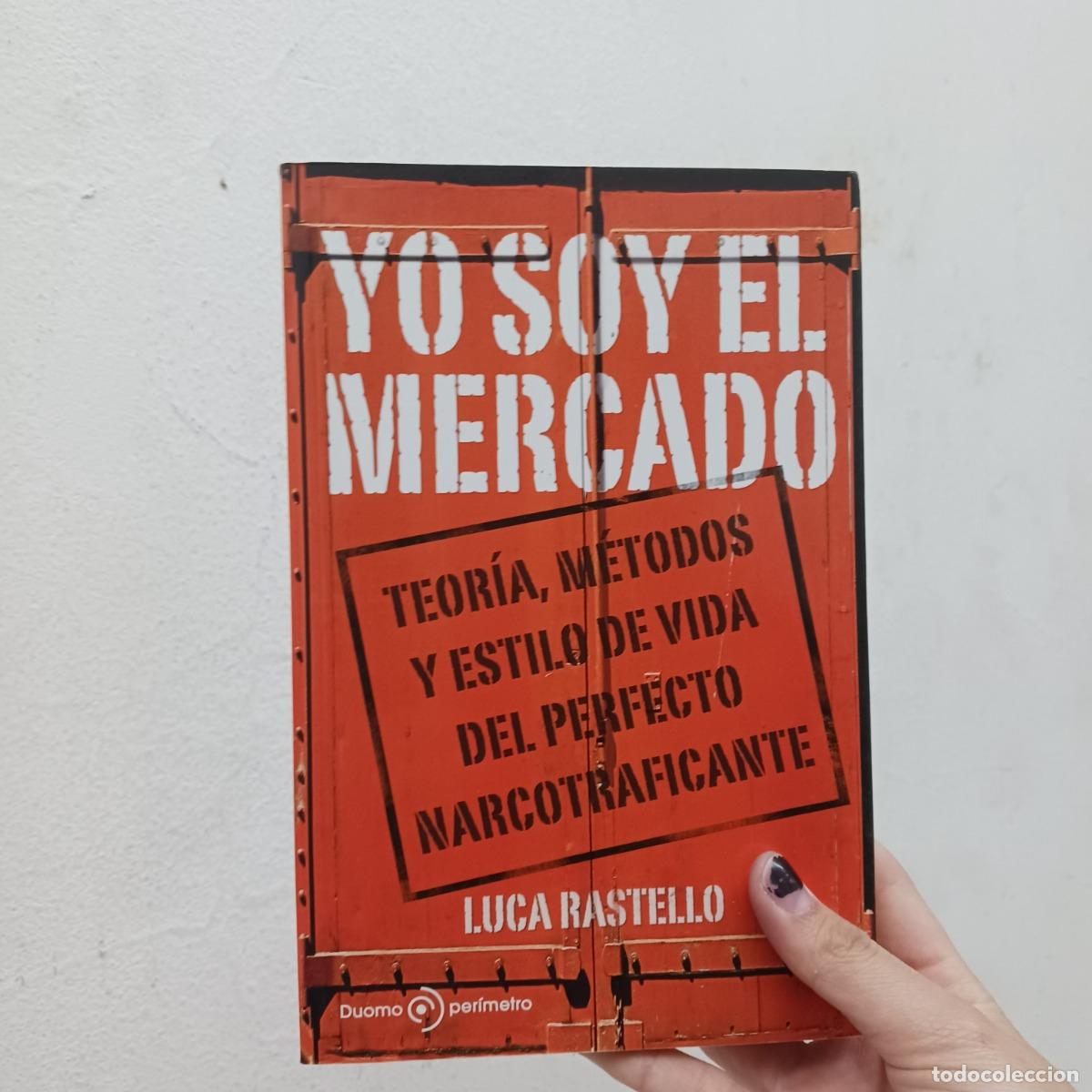 Libros: Yo soy el mercado - Luca Rastello