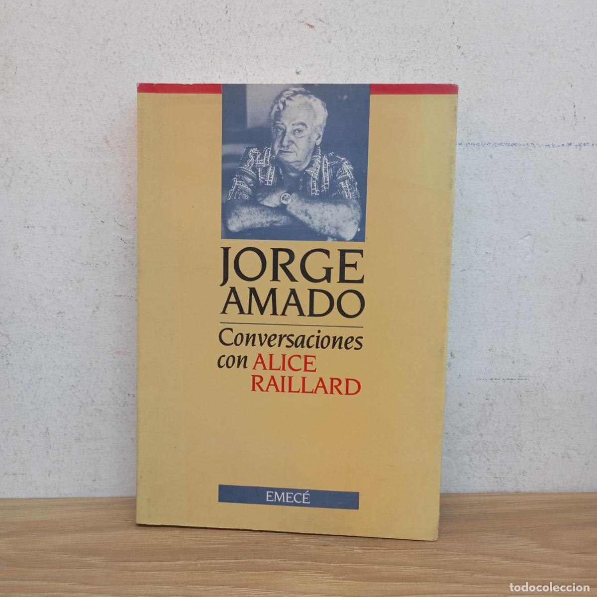 Libros: Conversaciones con Alice Raillard - Jorge Amado - Foto 1