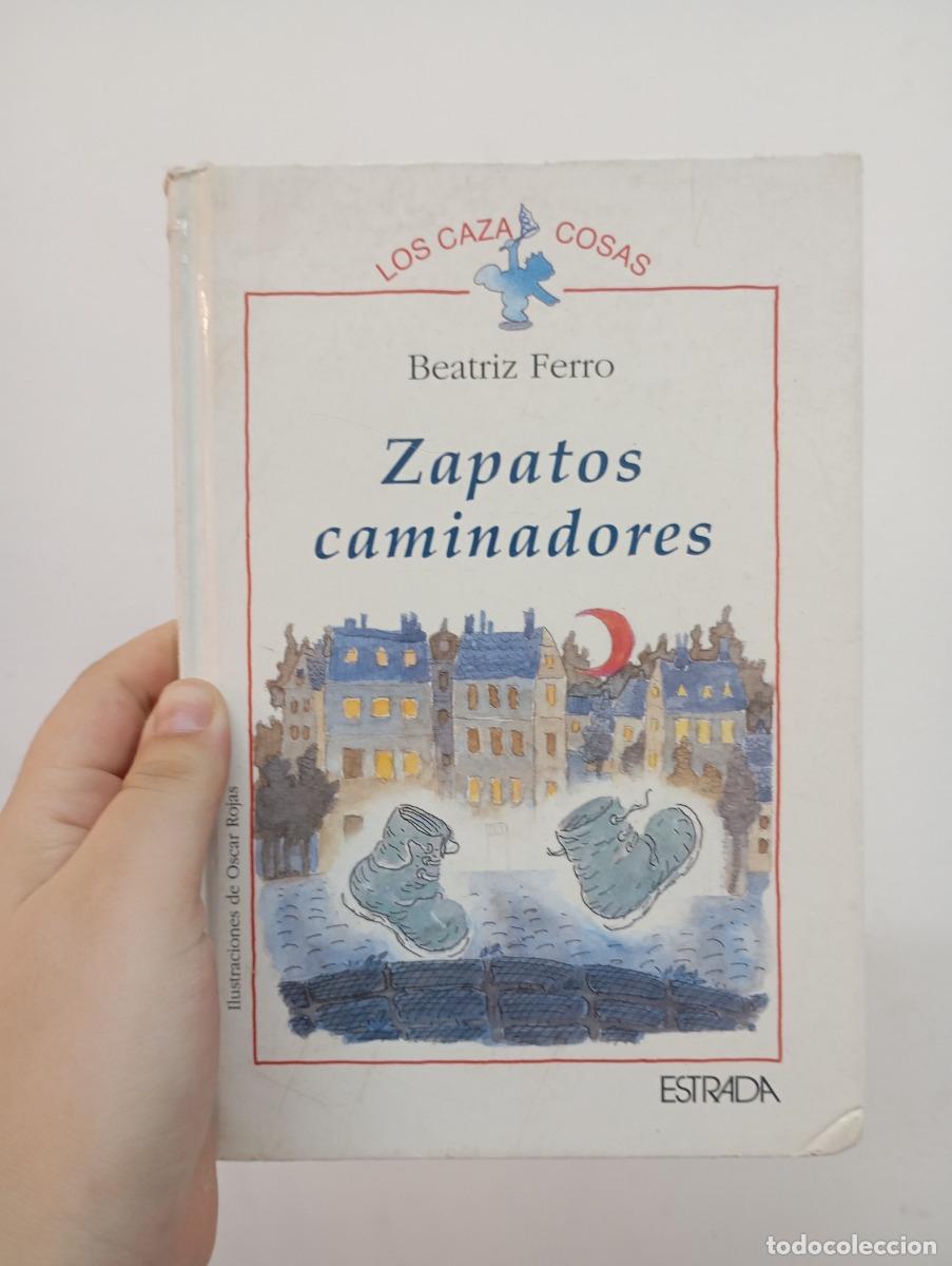 Libros: Zapatos caminadores - Beatriz Ferro