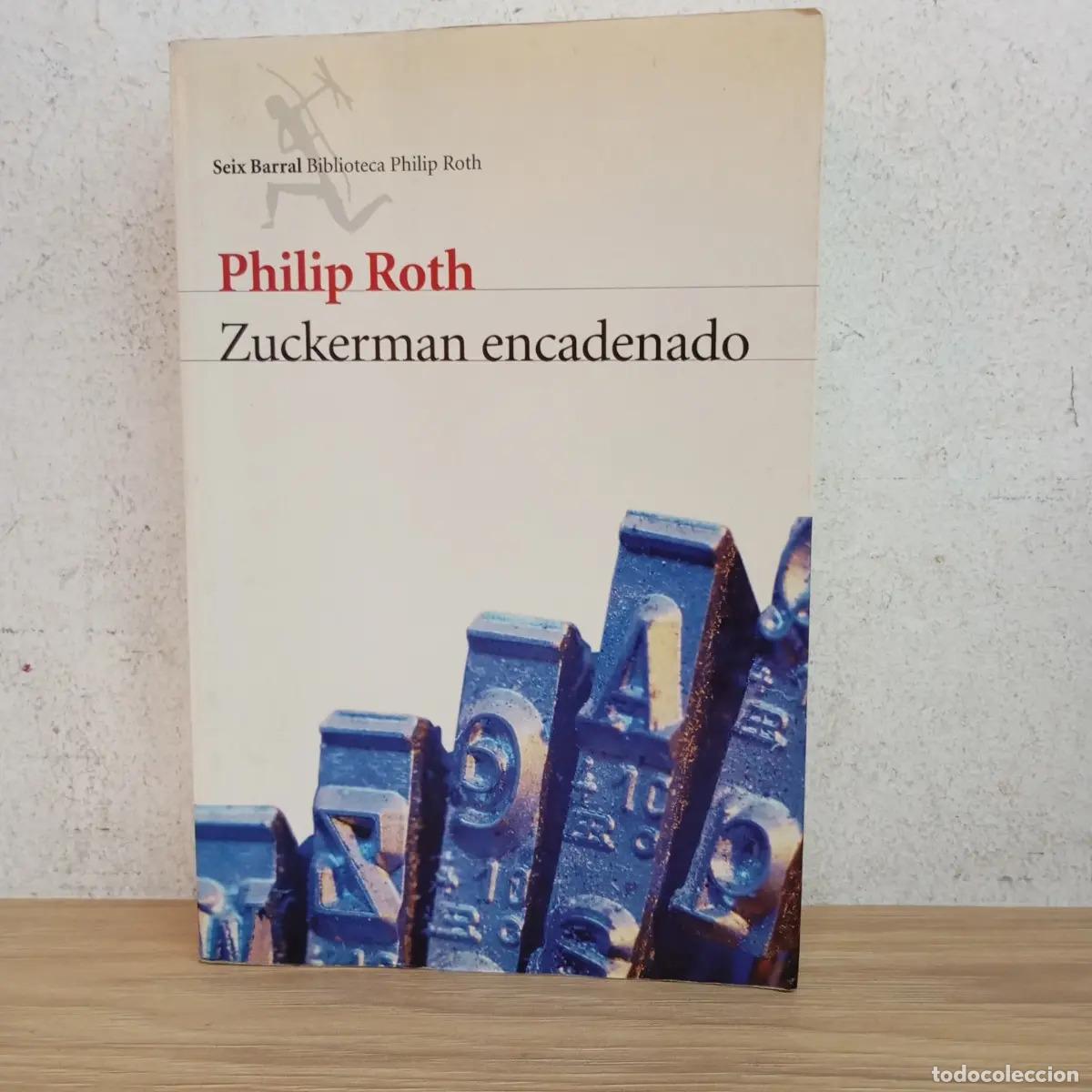 Libri di seconda mano: Zuckerman encadenado - Philip Roth
