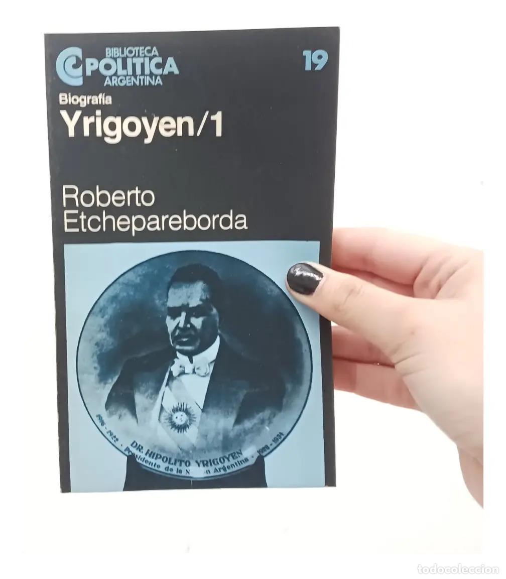 Livros em segunda m&atilde;o: Yrigoyen 1 - Roberto Etchepareborda