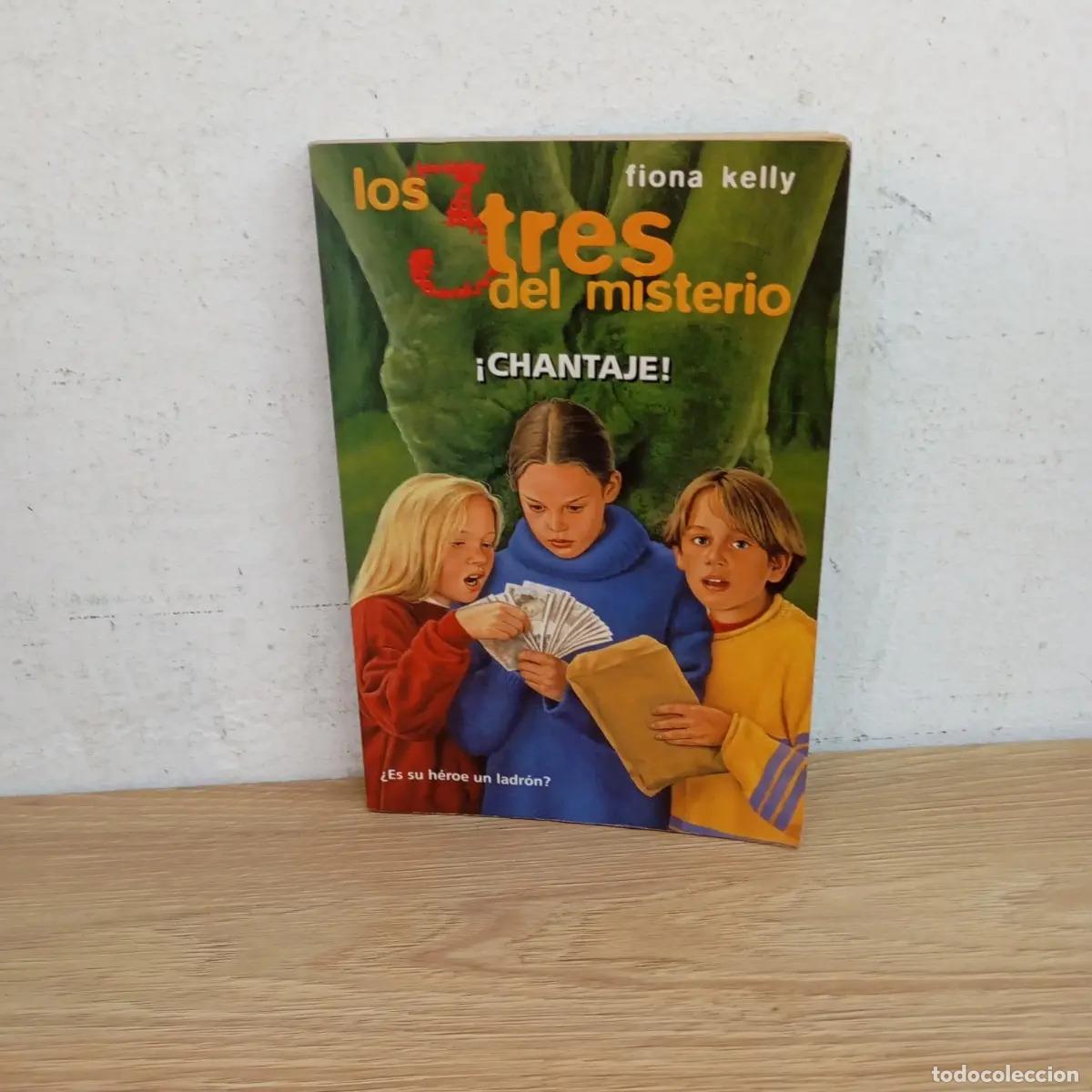 Libros: &iexcl;Chantaje! - Fiona Kelly - Foto 1
