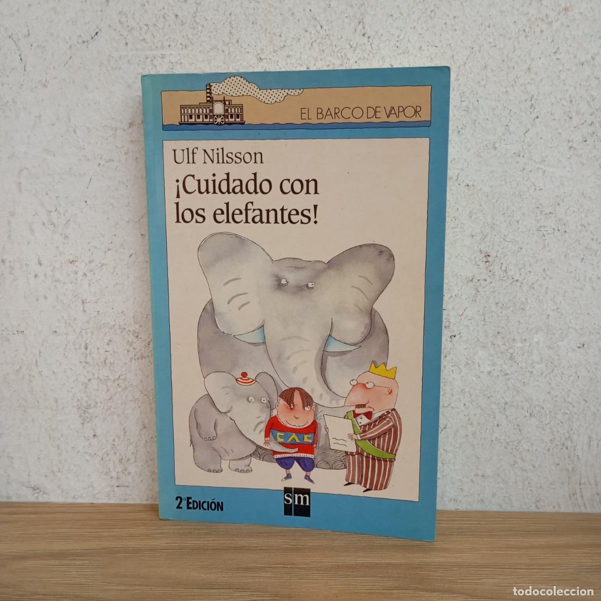 Libros: &iexcl;Cuidado con los elefantes! - Ulf Nilsson - Foto 1