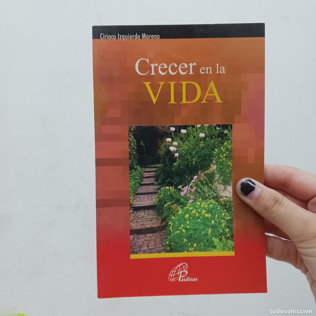 B&uuml;cher: Crecer en la vida - Ciriaco Izquierdo Moreno