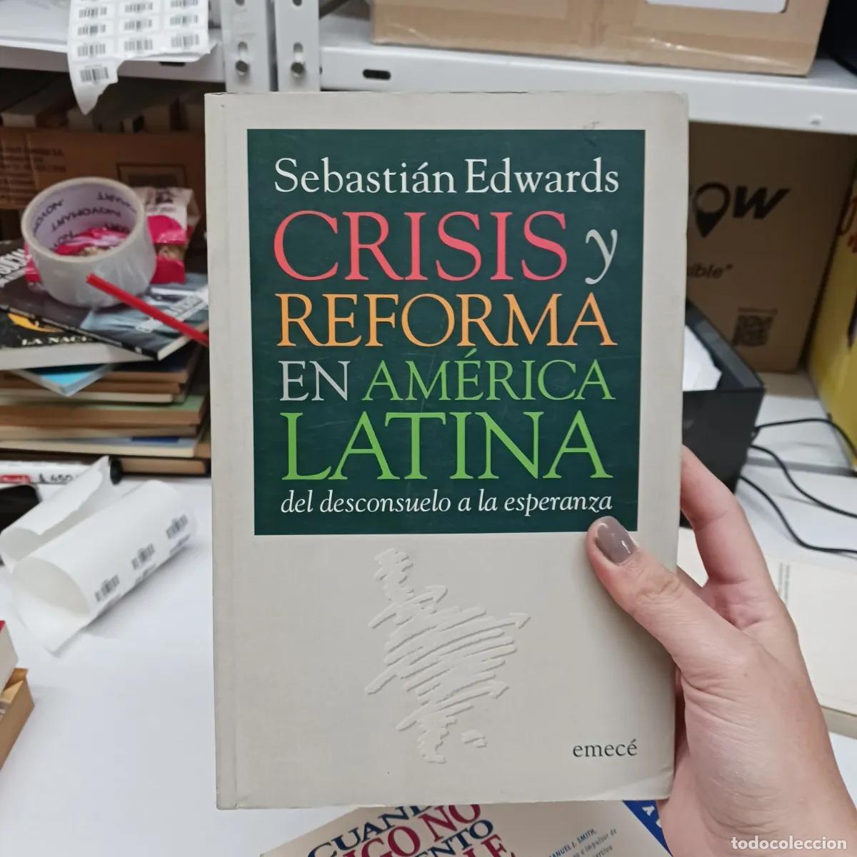 Livres: Crisis y reforma en America Latina - Sebastian Edwards
