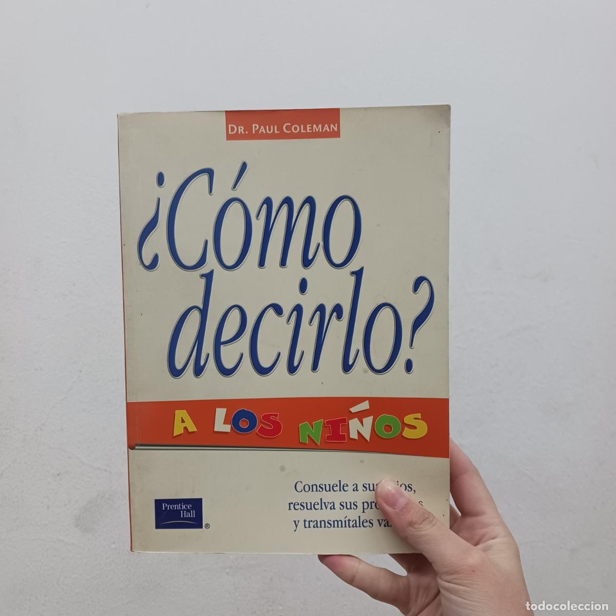 Libros: &iquest;C&oacute;mo decirlo? - Dr. Paul Coleman - Foto 1