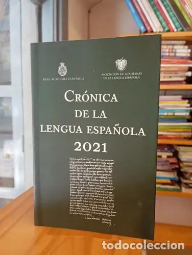 Libri di seconda mano: Cr&oacute;nica de la lengua espa&ntilde;ola - Real Academia Espa&ntilde;ola