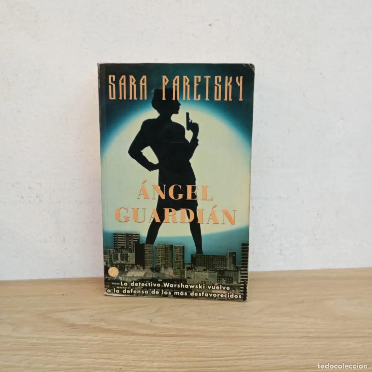 Libros: &Aacute;ngel guardi&aacute;n - Sara Paretsky - Foto 1