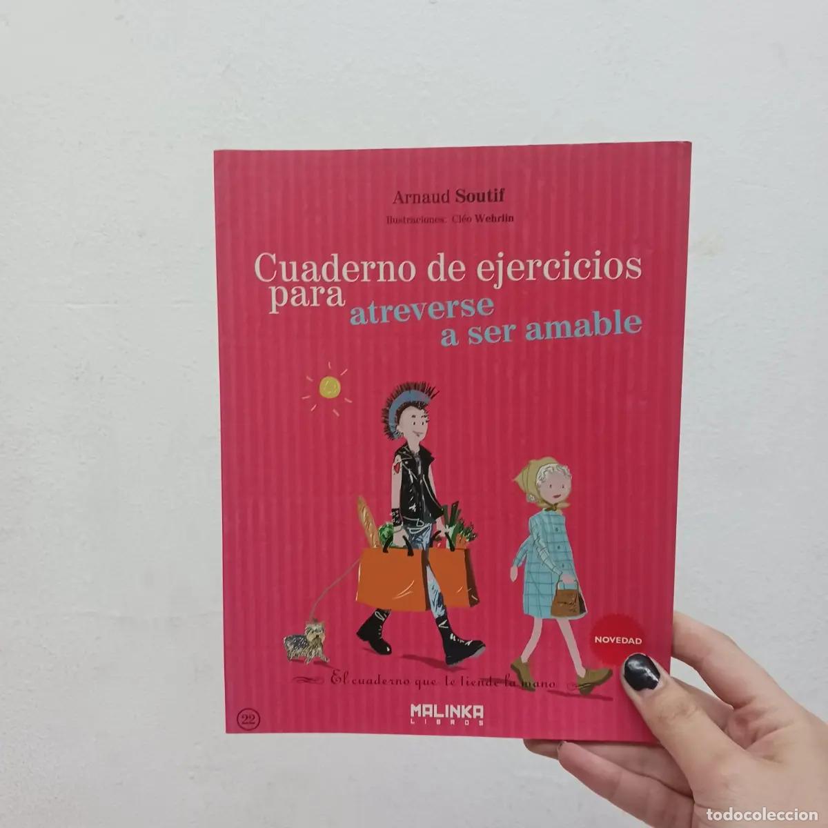 Libros: Cuaderno de ejercicios para atreverse a ser amable - Arnaud Soutif - Foto 1