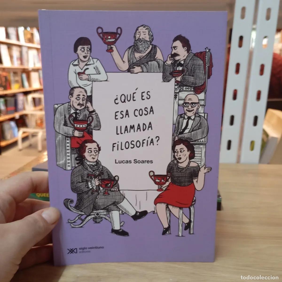 Libri di seconda mano: &iquest;Qu&eacute; es esa cosa llamada filosof&iacute;a? - Lucas Soares