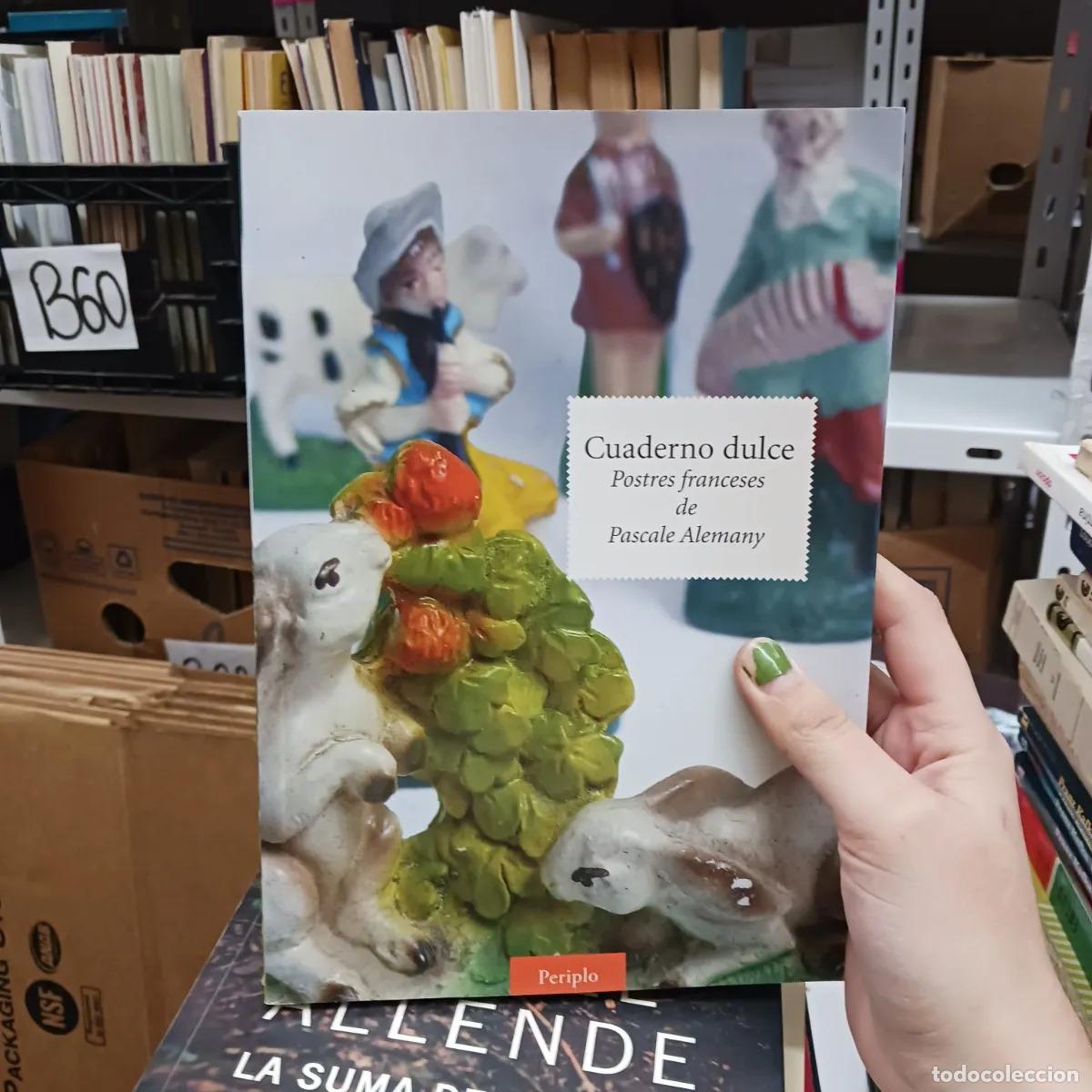 Cuaderno dulce - Pascale Alemany