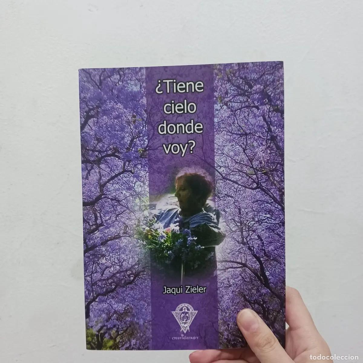 Libros: &iquest;Tiene cielo donde voy? - Jaqui Zieler