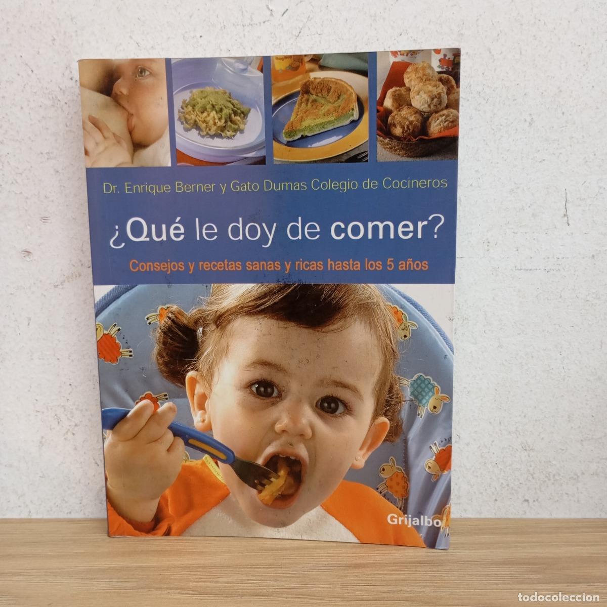 Libros: &iquest;Qu&eacute; le doy de comer? - Enrique Berner - Foto 1