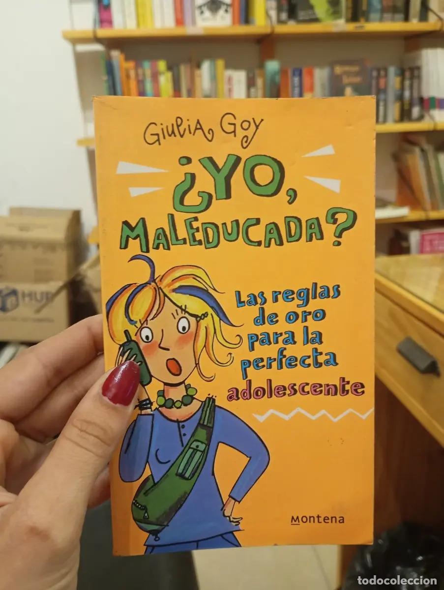 Livres: &iquest;Yo, maleducada? - Giulia Goy