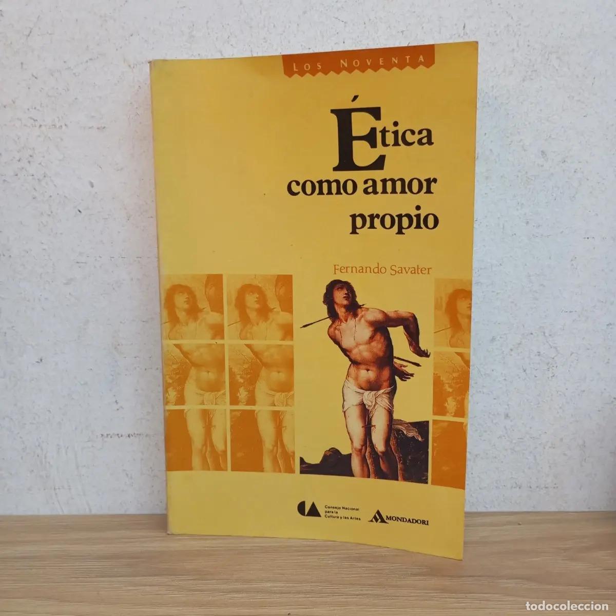 Libros: &Eacute;tica como amor propio - Fernando Savater - Foto 1