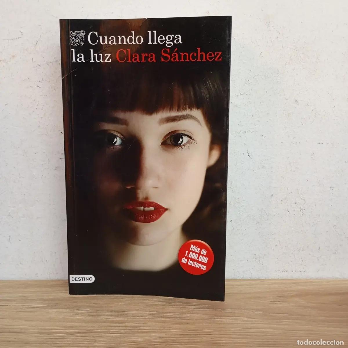 Libros: Cuando llega la luz - Clara S&aacute;nchez - Foto 1