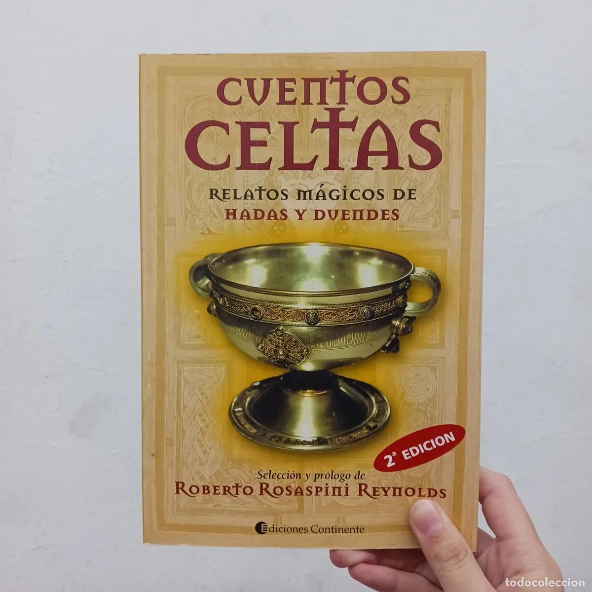 Libros: Cuentos celtas: relatos m&aacute;gicos de hadas y duendes - Roberto Rosaspini Reynolds