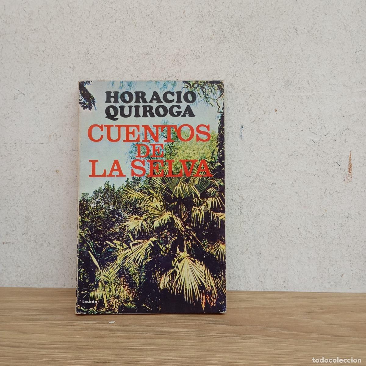 Libri di seconda mano: Cuentos de la selva - Horacio Quiroga