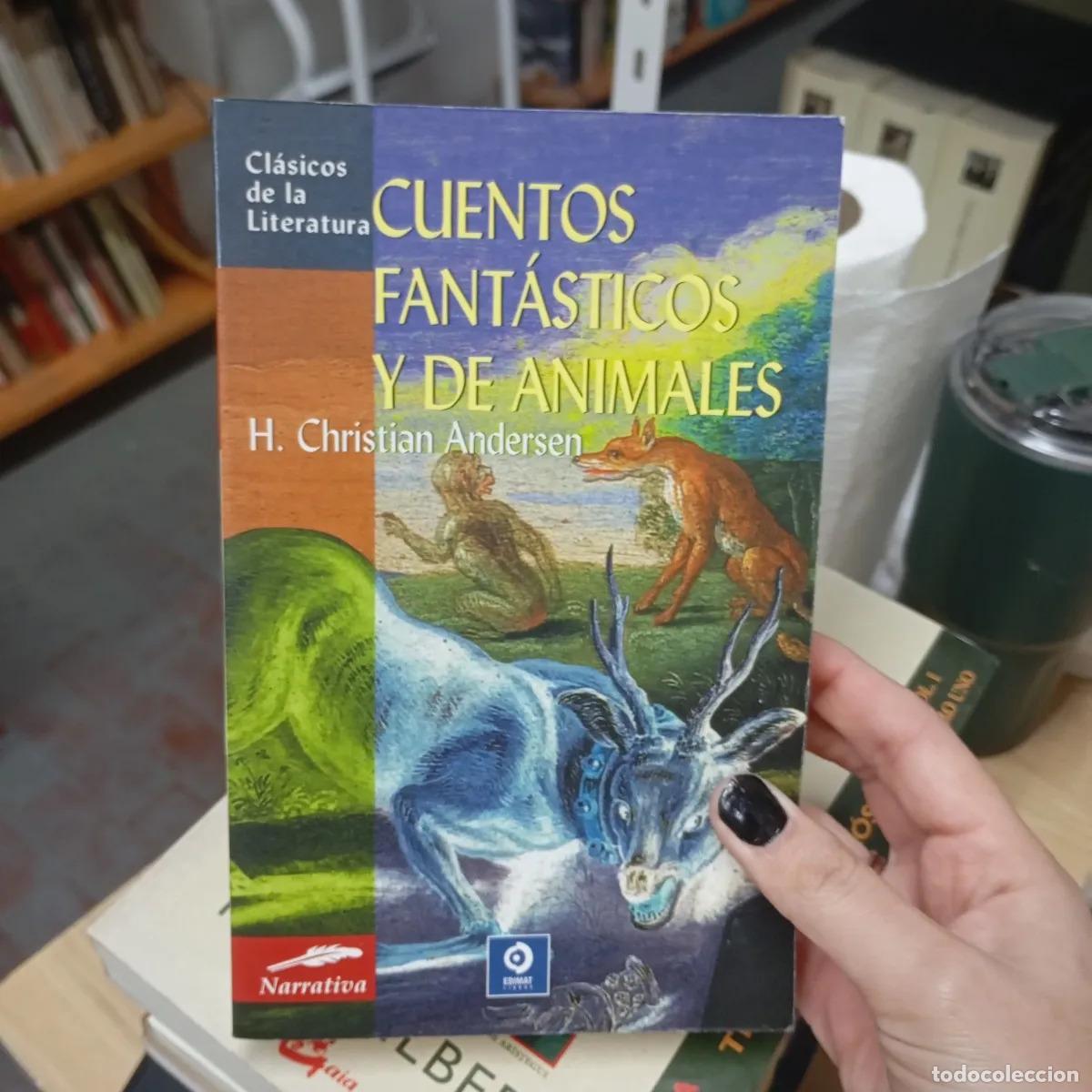 Libros: Cuentos fantasticos y de animales - H. Christian Andersen - Foto 1