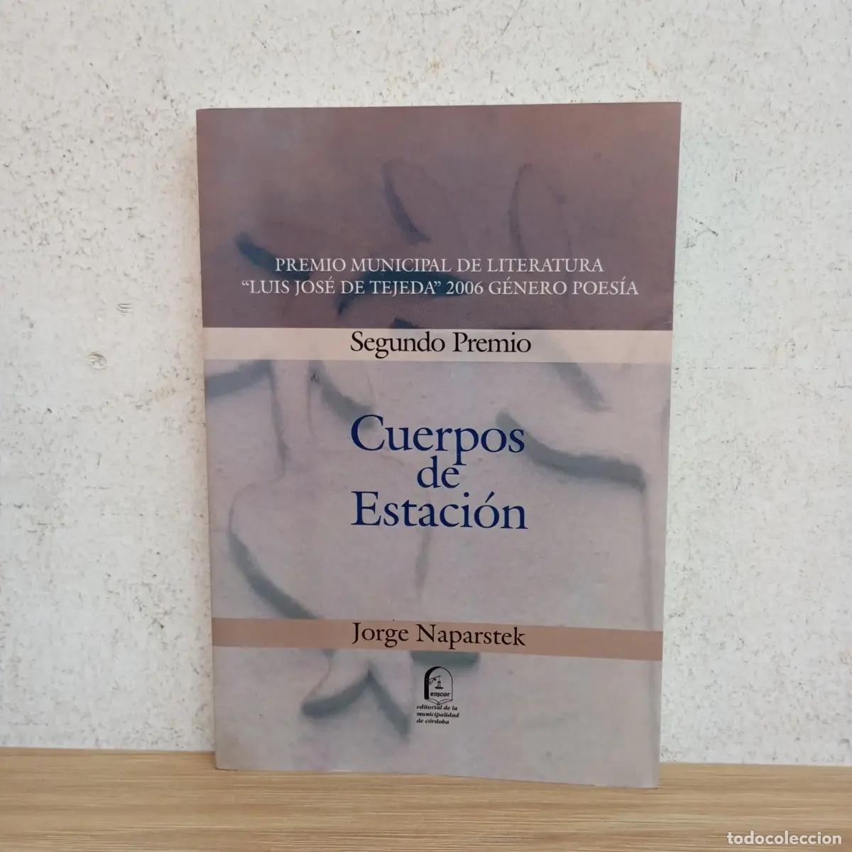 Libros: Cuerpos de estaci&oacute;n - Jorge Naparstek - Foto 1