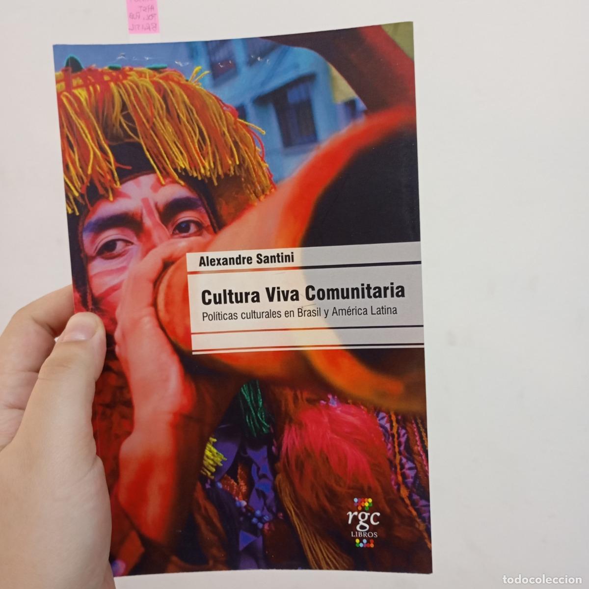 Libri di seconda mano: Cultura Viva Comunitaria - Alexandre Santini