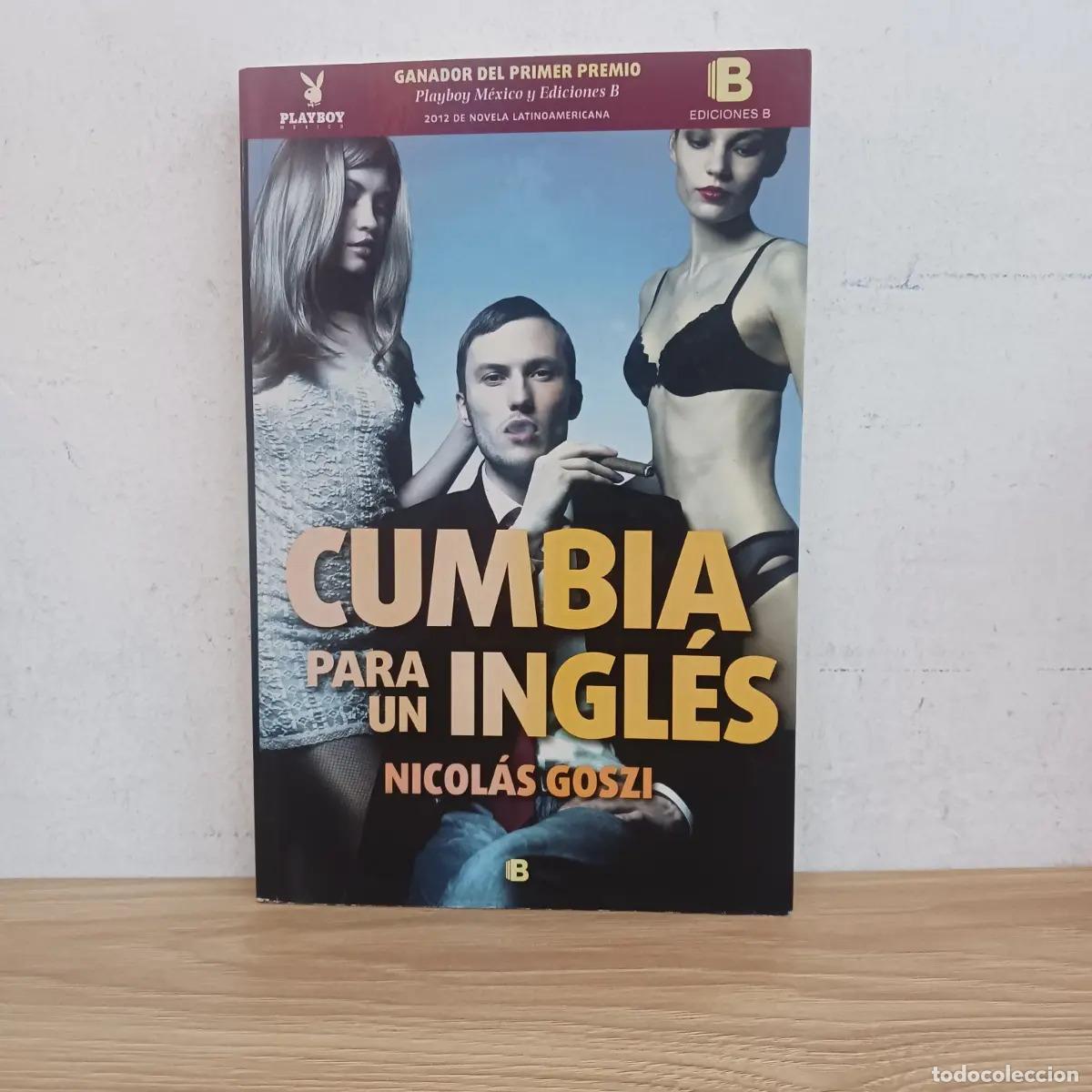 Libros: Cumbia para un ingl&eacute;s - Nicol&aacute;s Goszi - Foto 1