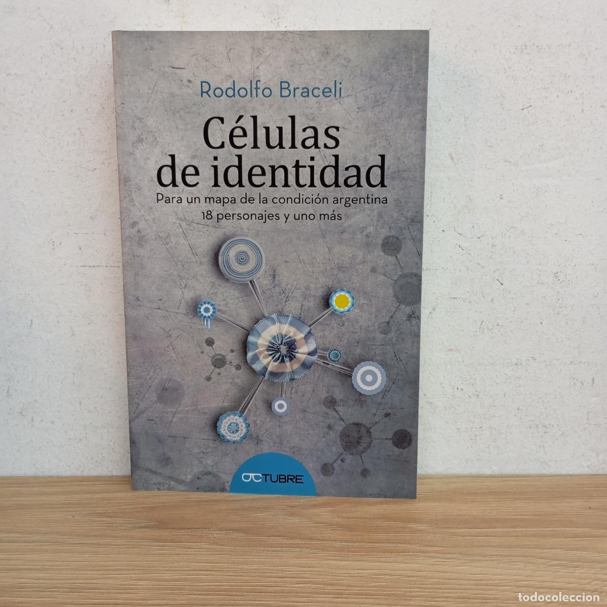 Libros: C&eacute;lulas de identidad - Rodolfo Braceli - Foto 1