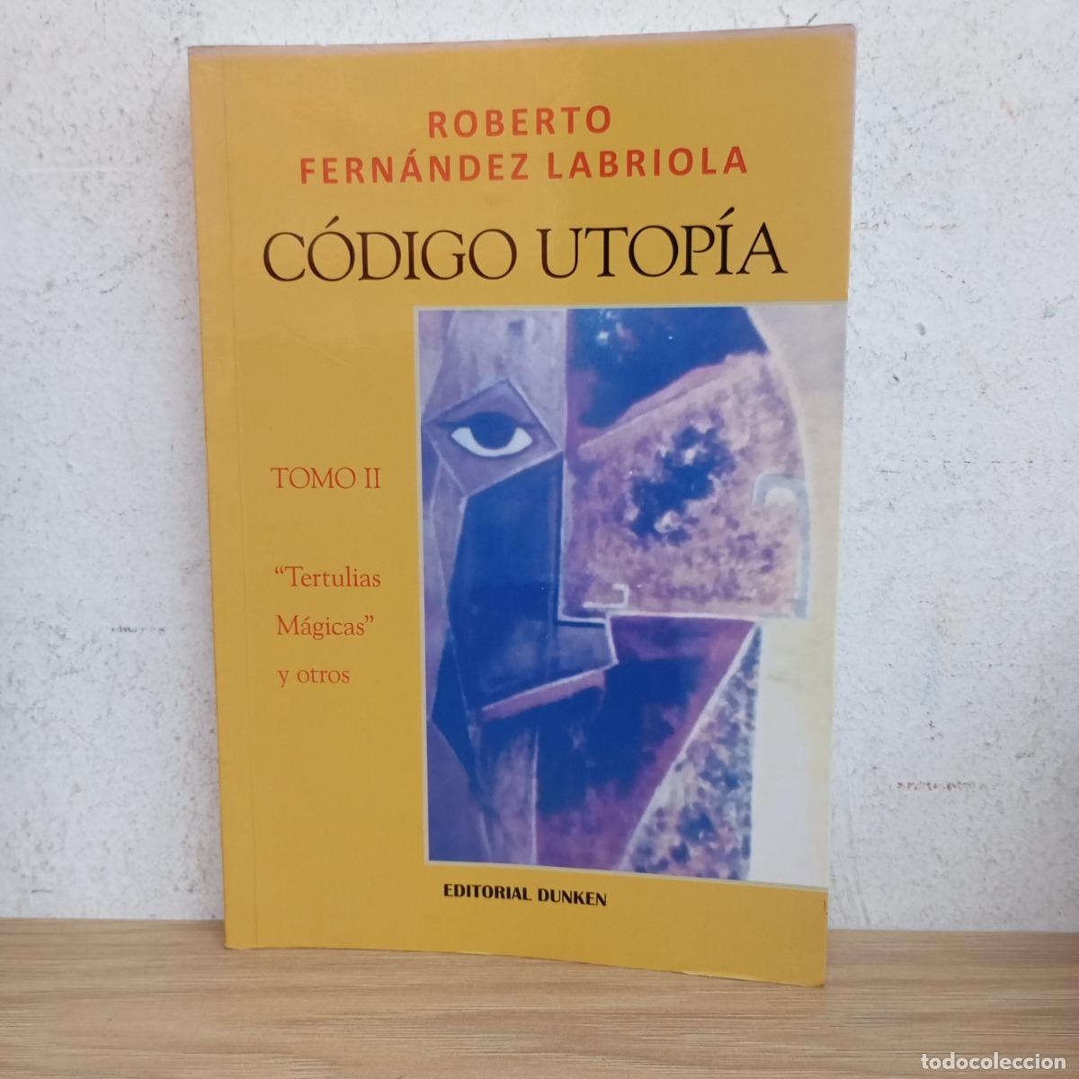 Libri di seconda mano: C&oacute;digo utop&iacute;a 2 - Roberto Fern&aacute;ndez Labriola