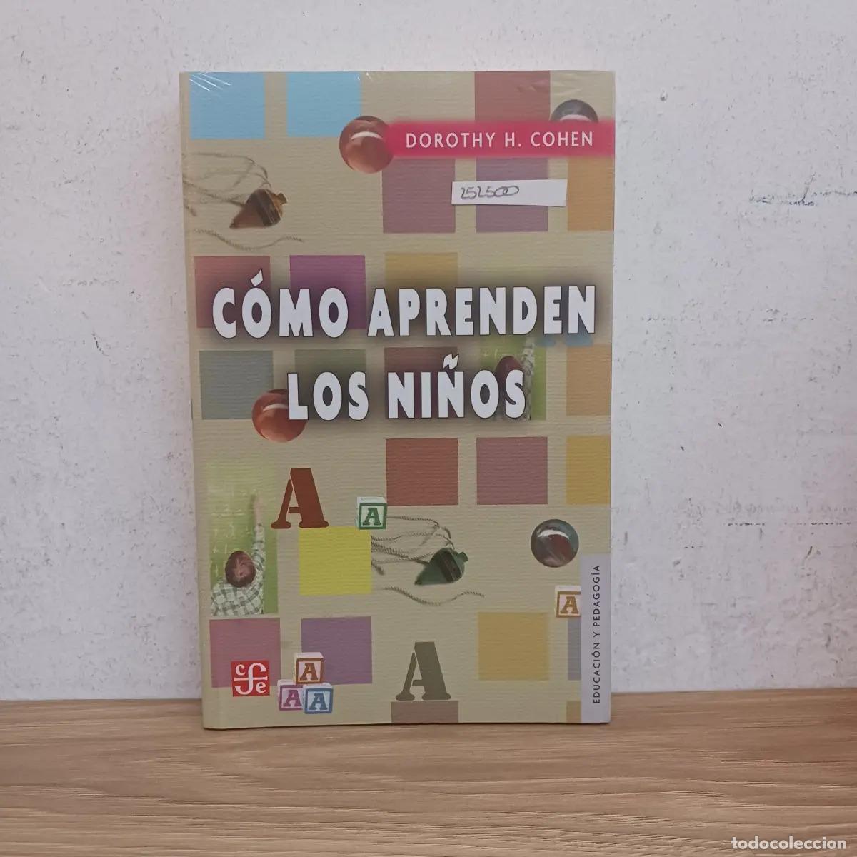 Libros: C&oacute;mo aprenden los ni&ntilde;os - Dorothy Cohen - Foto 1