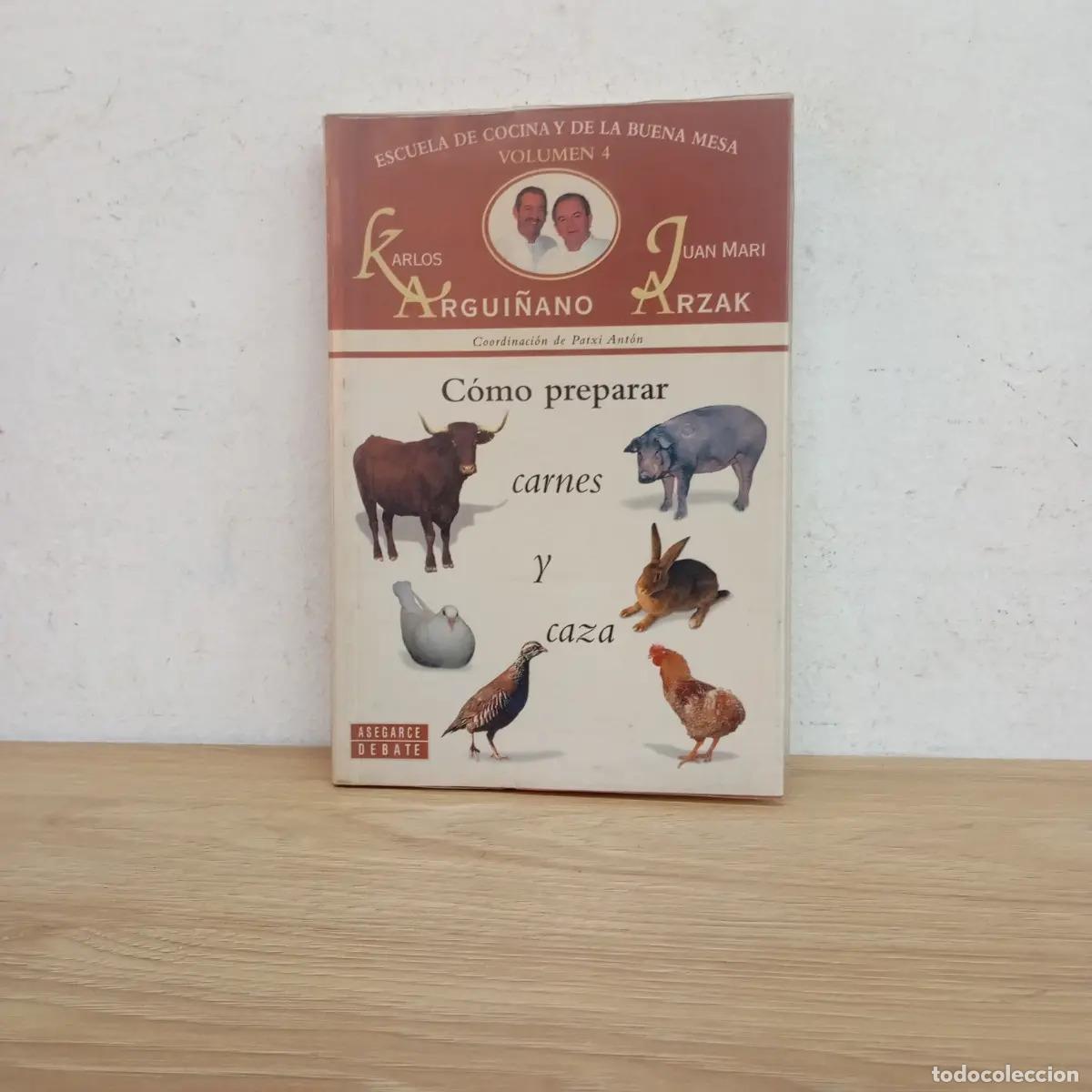 Libros: C&oacute;mo preparar carnes y caza - Argui&ntilde;ano, Arzak - Foto 1