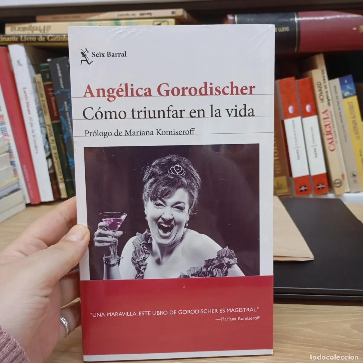 Libri di seconda mano: C&oacute;mo triunfar en la vida - Ang&eacute;lica Gorodischer